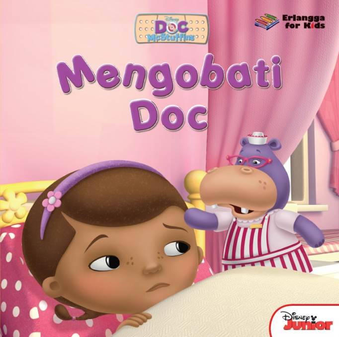 Doc McStuffin - Mengobati Doc - Erlangga For Kids.